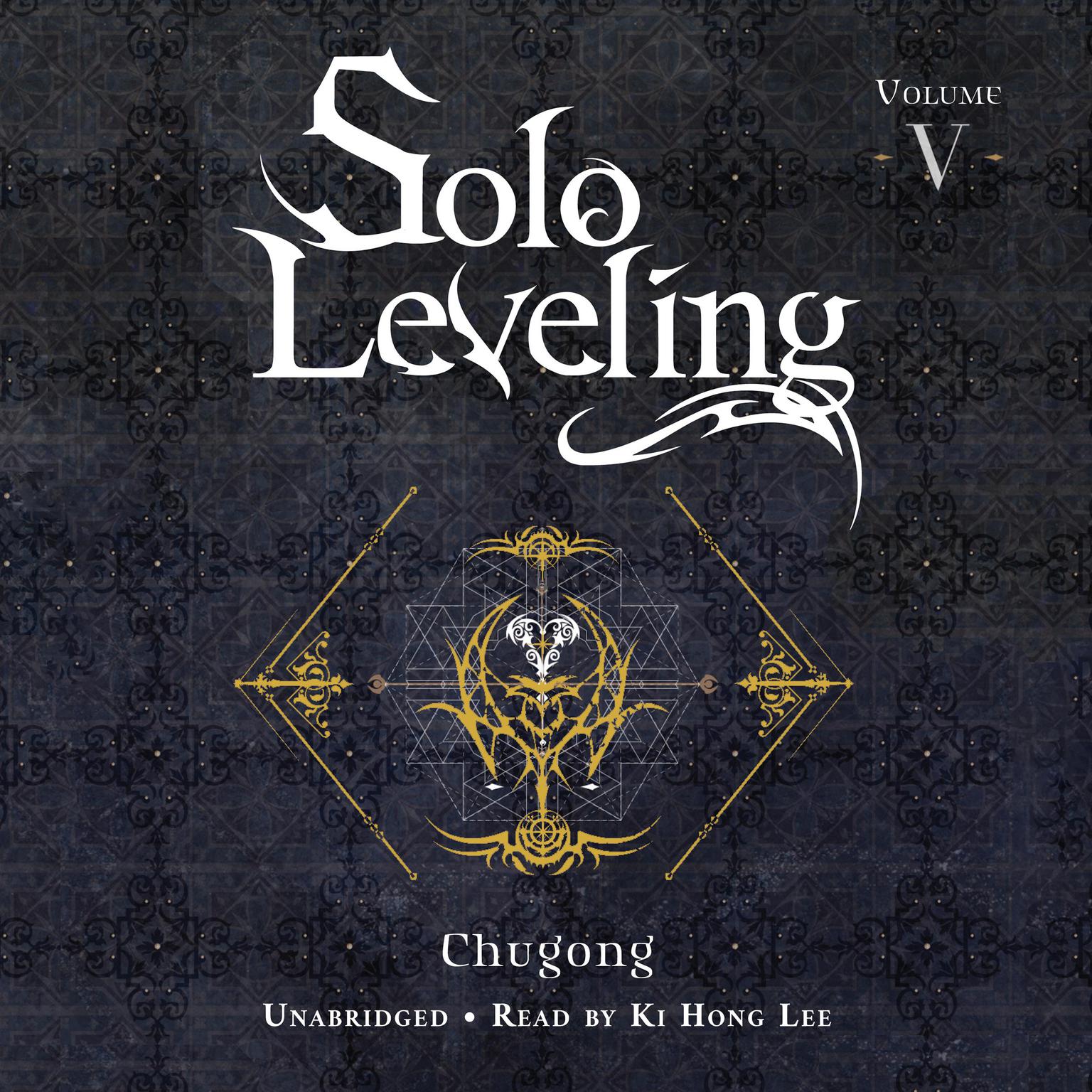 Solo Leveling, Vol. 5 Audiobook, by Chugong 