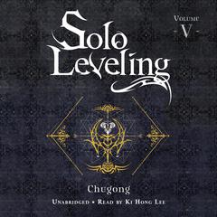 Solo Leveling, Vol. 5 Audiobook, by 
