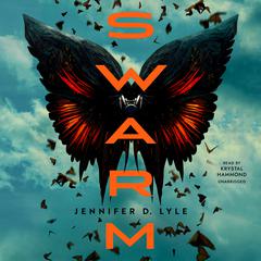 Swarm Audiobook, by Jennifer D. Lyle