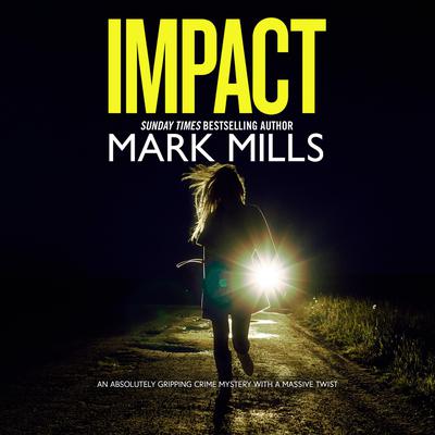 Impact Audiobook, by Mark Mills