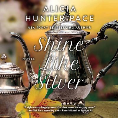Shine Like Silver Audiobook, by Alicia Hunter Pace