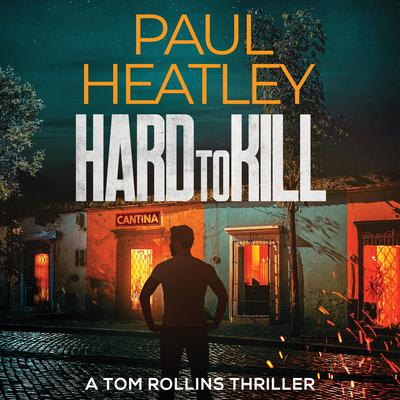 Hard To Kill Audiobook, by Paul Heatley