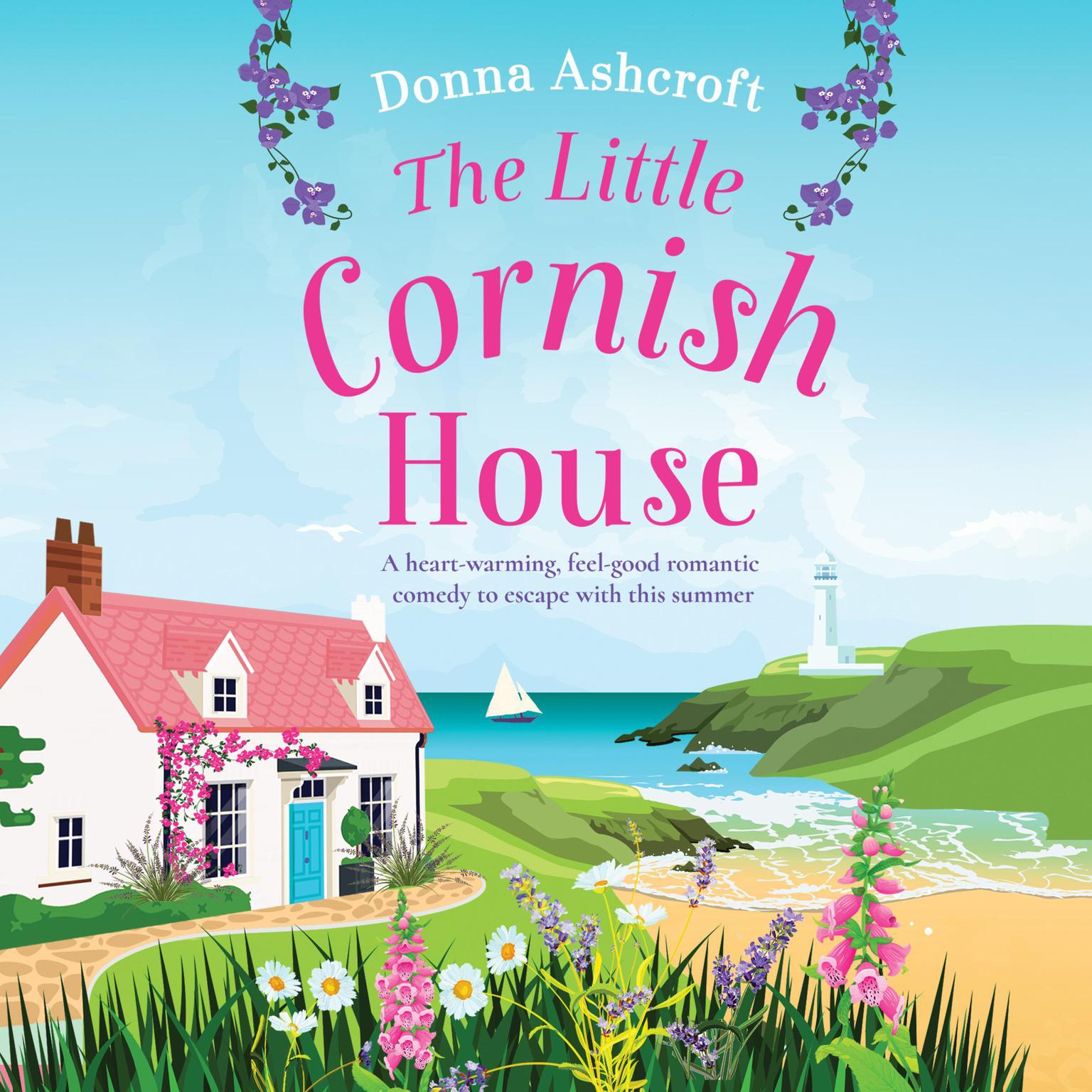 The Little Cornish House Audiobook, by Donna Ashcroft