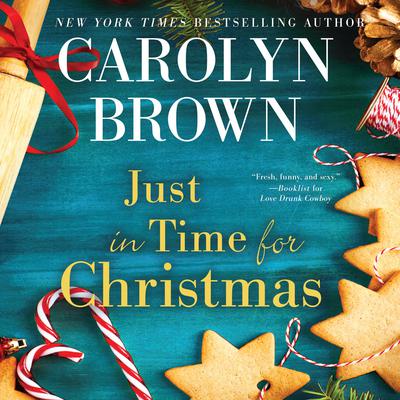 Just in Time for Christmas Audiobook, by Carolyn Brown