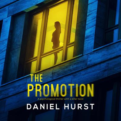 The Promotion Audiobook, by Daniel Hurst