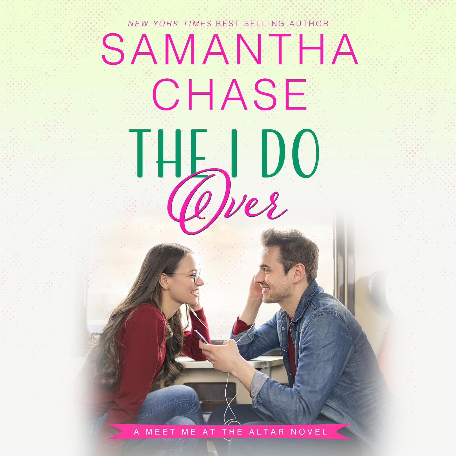 The I Do Over Audiobook, by Samantha Chase