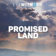 Eyewitness Bible Series: Promised Land Audiobook, by Christian History Institute