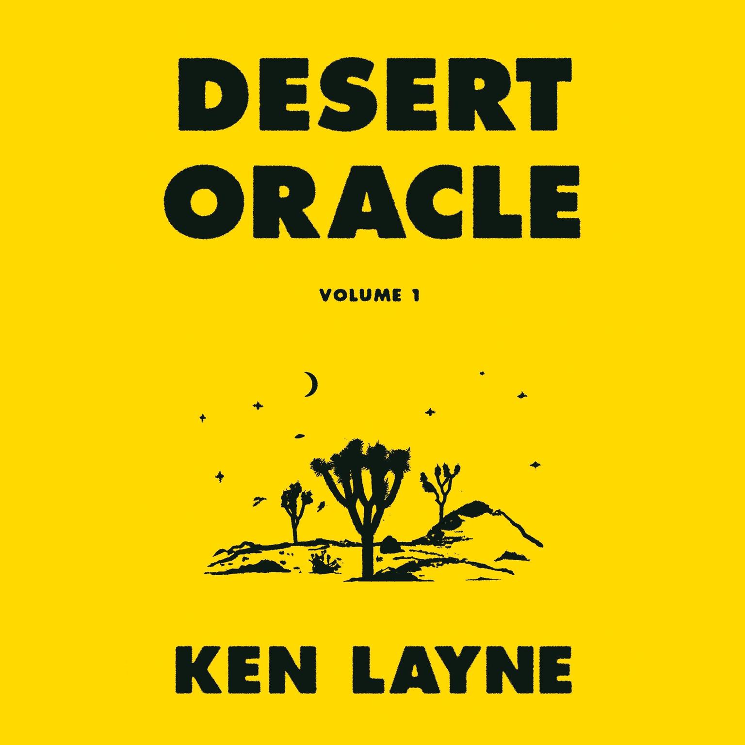 Desert Oracle: Volume 1: Strange True Tales from the American Southwest Audiobook, by Ken Layne