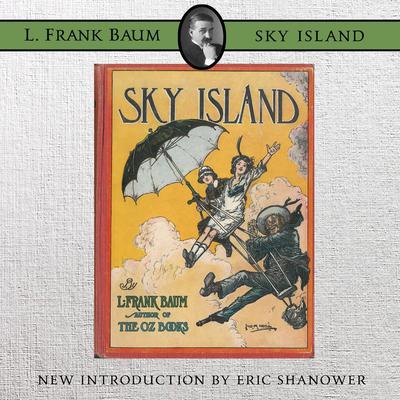 Sky Island Audiobook, by L. Frank Baum