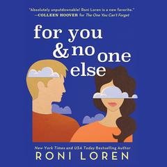 For You & No One Else Audiobook, by Roni Loren