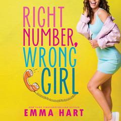 Right Number, Wrong Girl Audiobook, by Emma Hart
