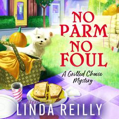 No Parm No Foul Audiobook, by Linda Reilly