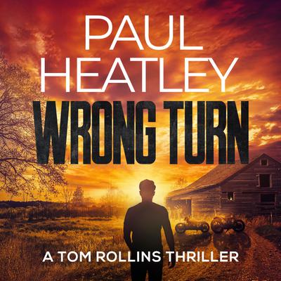 Wrong Turn Audiobook, by Paul Heatley