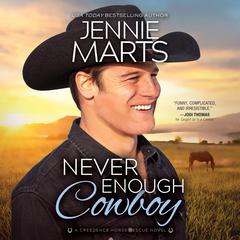 Never Enough Cowboy Audiobook, by Jennie Marts
