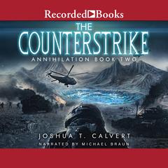 The Counterstrike: A Military Sci-Fi Alien Invasion Series Audiobook, by Joshua T. Calvert