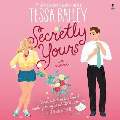 Secretly Yours: A Novel Audiobook, by 