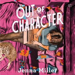 Out of Character Audiobook, by Jenna Miller