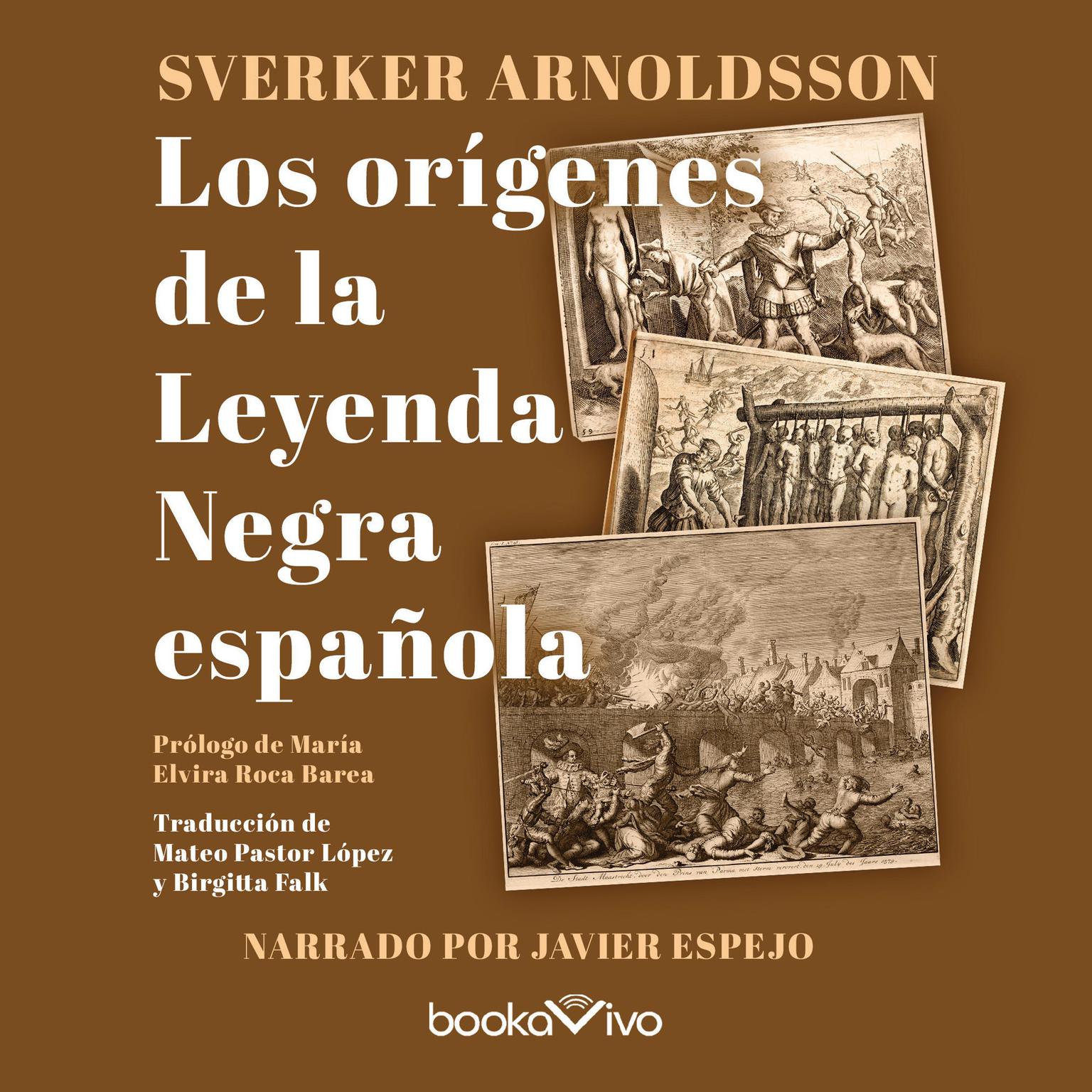 Los orígenes de la leyenda negra española Audiobook, by Birgitta Falk
