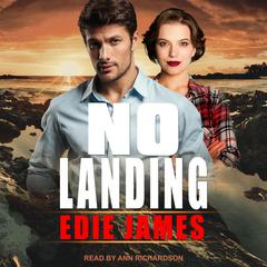 No Landing Audiobook, by Edie James