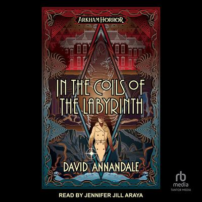 In the Coils of the Labyrinth Audiobook, by David Annandale