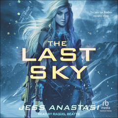 The Last Sky Audiobook, by Jess Anastasi