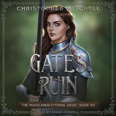 Gates of Ruin Audiobook, by Christopher Mitchell