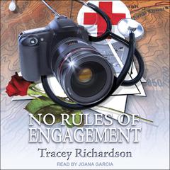 No Rules of Engagement Audiobook, by Tracey Richardson