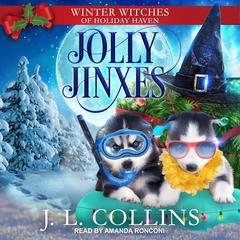 Jolly Jinxes Audiobook, by JL Collins