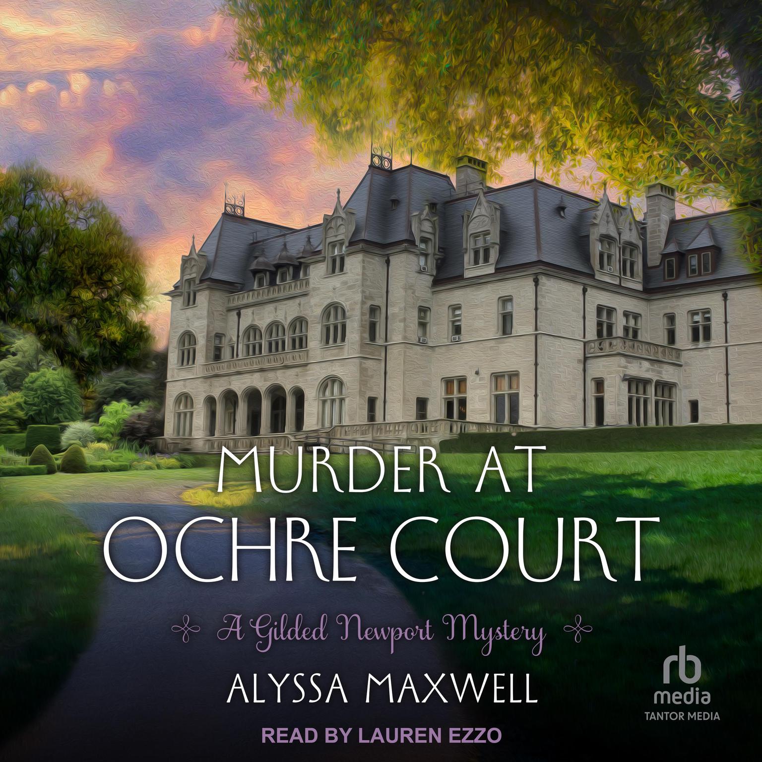 Murder at Ochre Court Audiobook, by Alyssa Maxwell