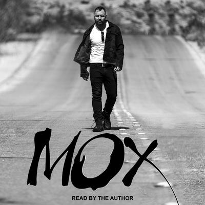 MOX Audiobook, by Jon Moxley
