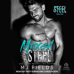 Maxed Steel Audiobook, by MJ Fields