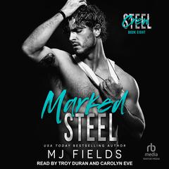 Marked Steel Audiobook, by MJ Fields