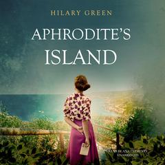 Aphrodite's Island Audiobook, by Hilary Green