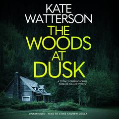 The Woods at Dusk Audiobook, by Kate Watterson