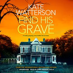 Find His Grave Audiobook, by Kate Watterson