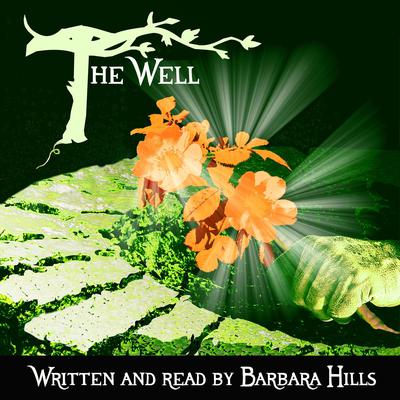 The Well Audiobook, by Barbara Hills