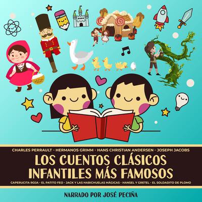 Los Cuentos Clásicos Infantiles Más Famosos Audiobook, by Hans Christian Andersen