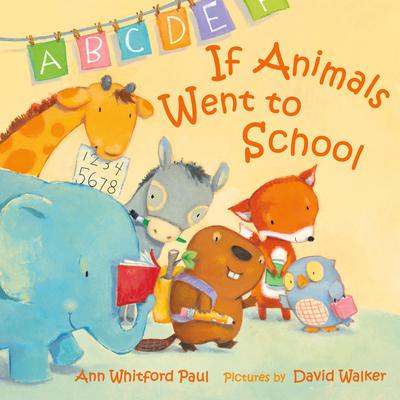 If Animals Went to School Audiobook, by Ann Whitford Paul