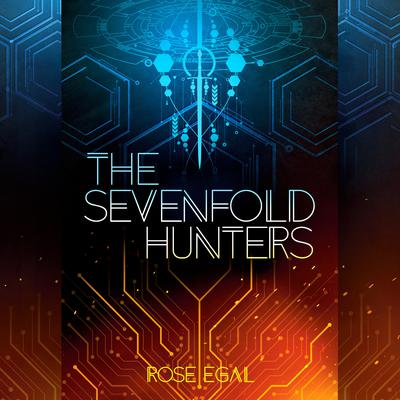 The Sevenfold Hunters Audiobook, by 