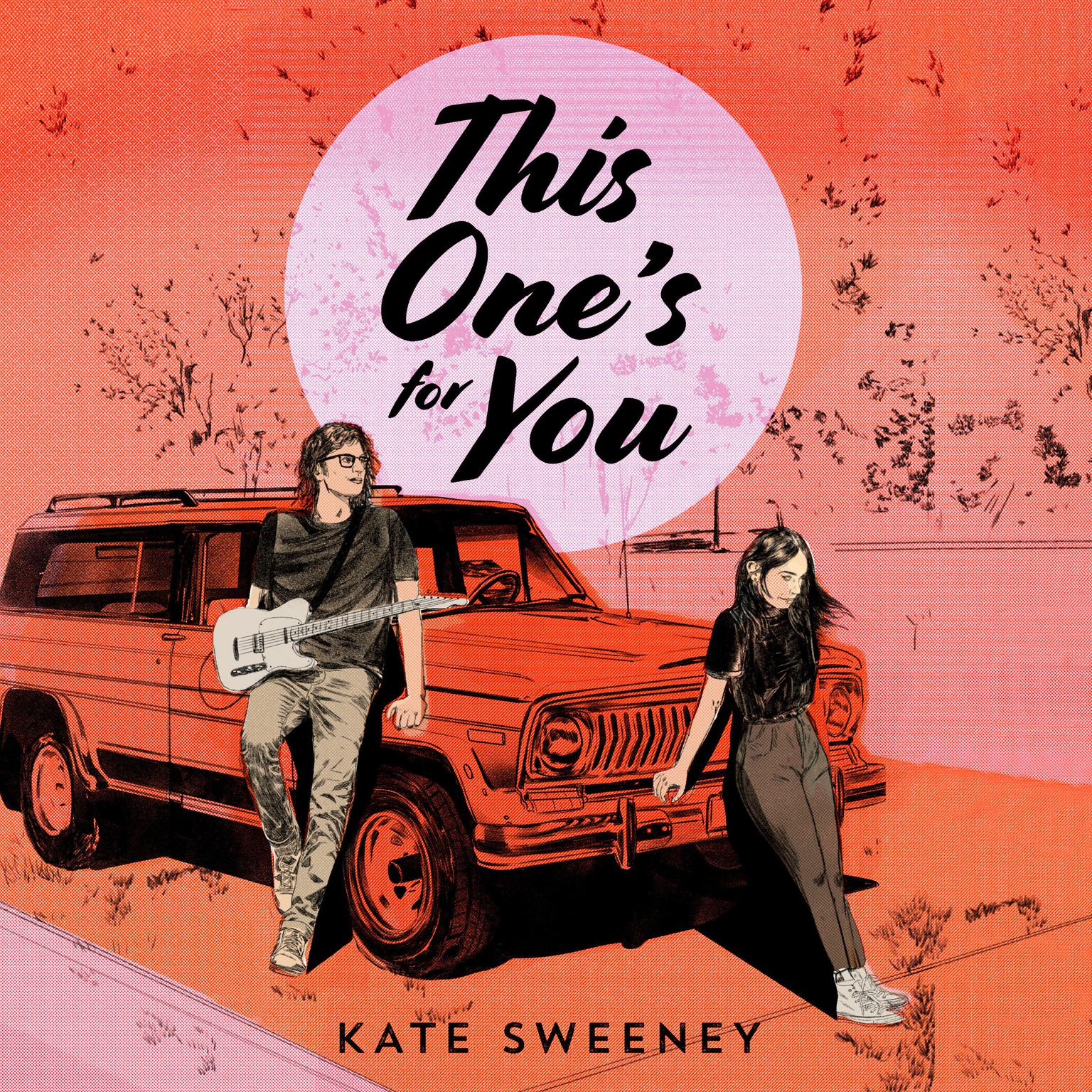 This Ones for You Audiobook, by Kate Sweeney