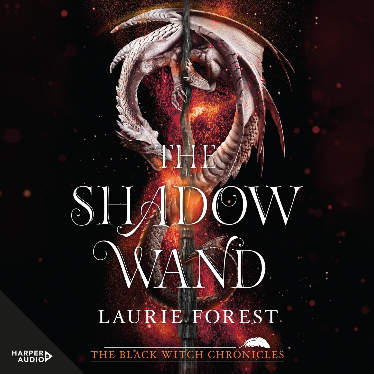 The Shadow Wand Audiobook, by Laurie Forest