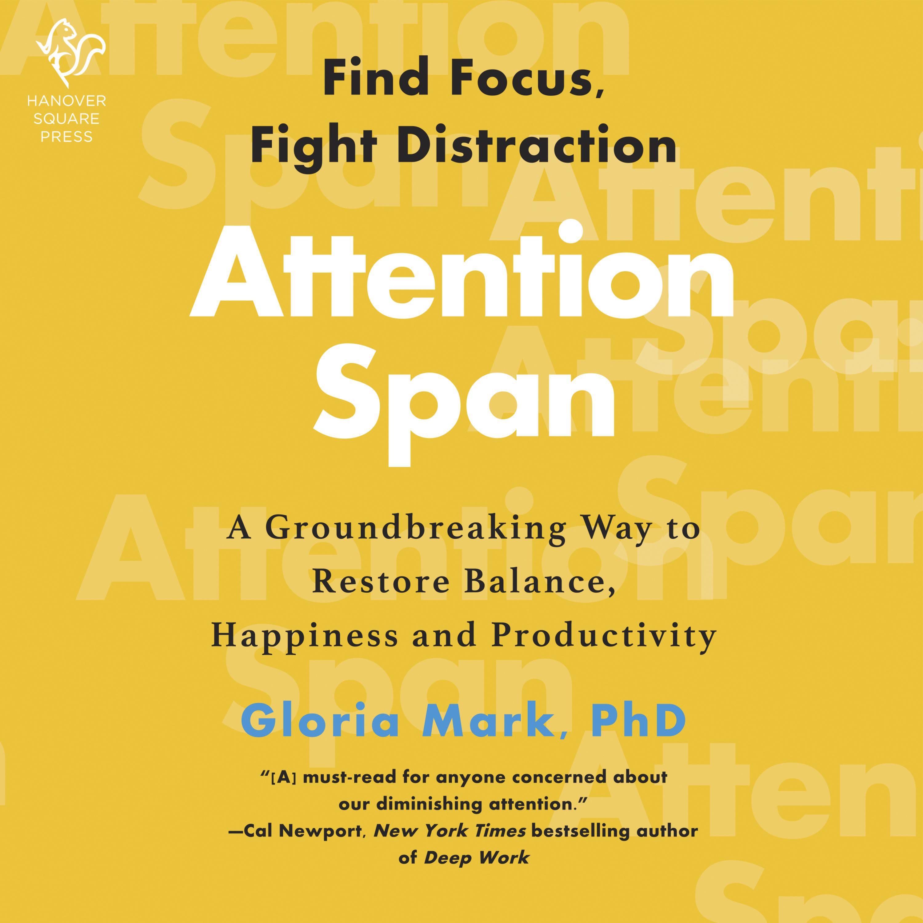 Attention Span Audiobook by Gloria Mark — Download Now