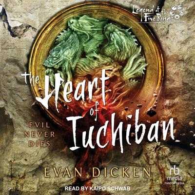 The Heart of Iuchiban Audiobook, by Evan Dicken