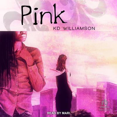 Pink Audiobook, by KD Williamson