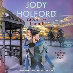 More Than Friends Audiobook, by Jody Holford