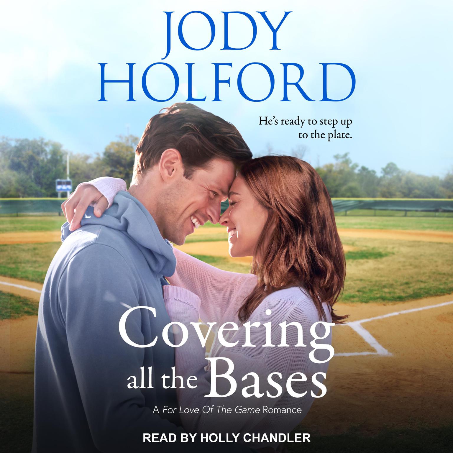 Covering All the Bases Audiobook, by Jody Holford