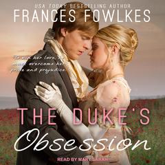 The Duke’s Obsession Audiobook, by Frances Fowlkes