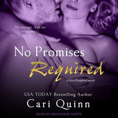 No Promises Required Audiobook, by Cari Quinn