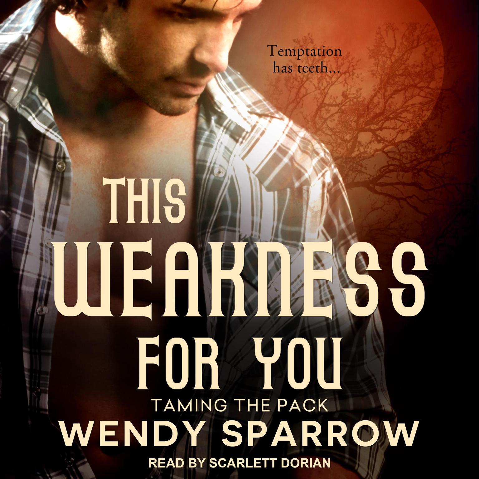 This Weakness For You Audiobook, by Wendy Sparrow