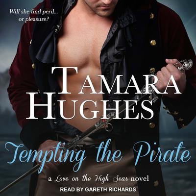 Tempting the Pirate Audiobook, by Tamara Hughes